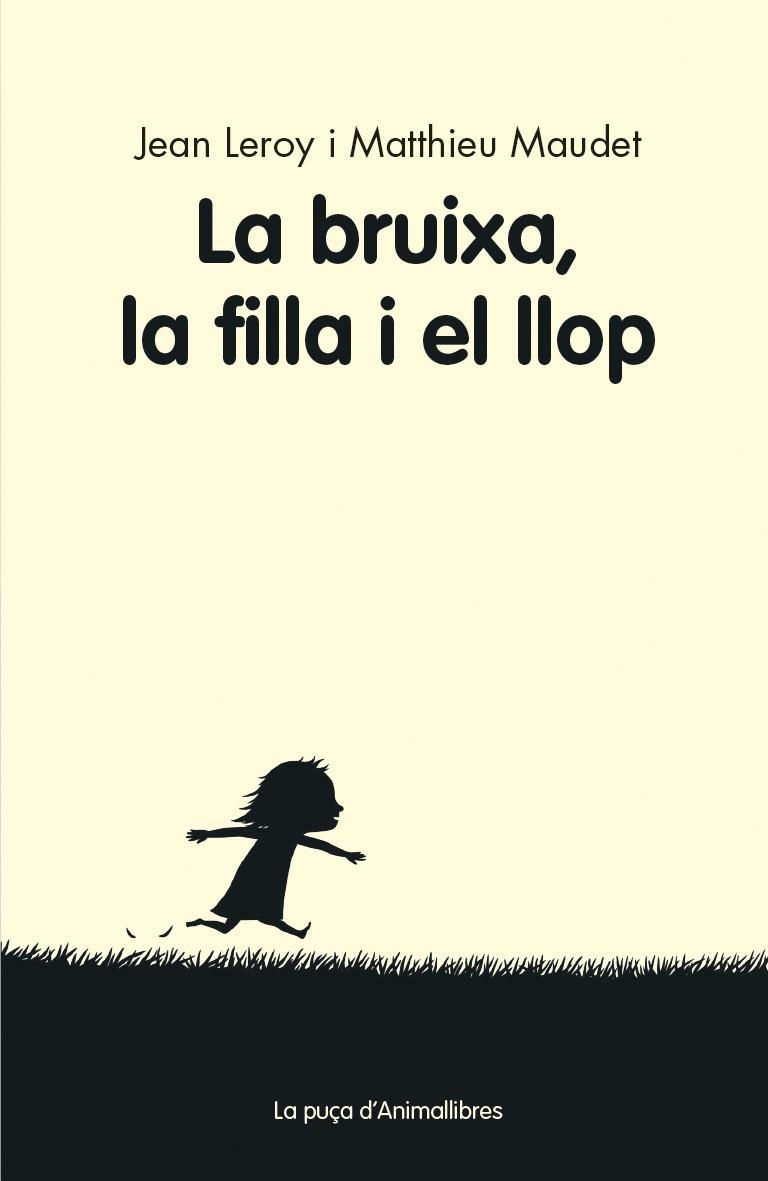 LA BRUIXA, LA FILLA I EL LLOP | 9788416844456 | LEROY, JEAN