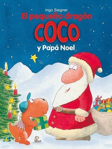 EL PEQUEÑO DRAGÓN COCO Y PAPÁ NOEL | 9788424661335 | SIEGNER, INGO