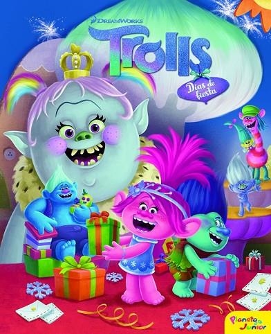 TROLLS. DÍAS DE FIESTA | 9788408180500 | DREAMWORKS