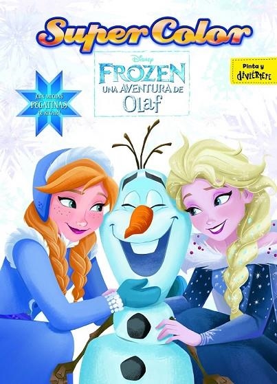 FROZEN. UNA AVENTURA DE OLAF. SUPERCOLOR | 9788416917013 | DISNEY