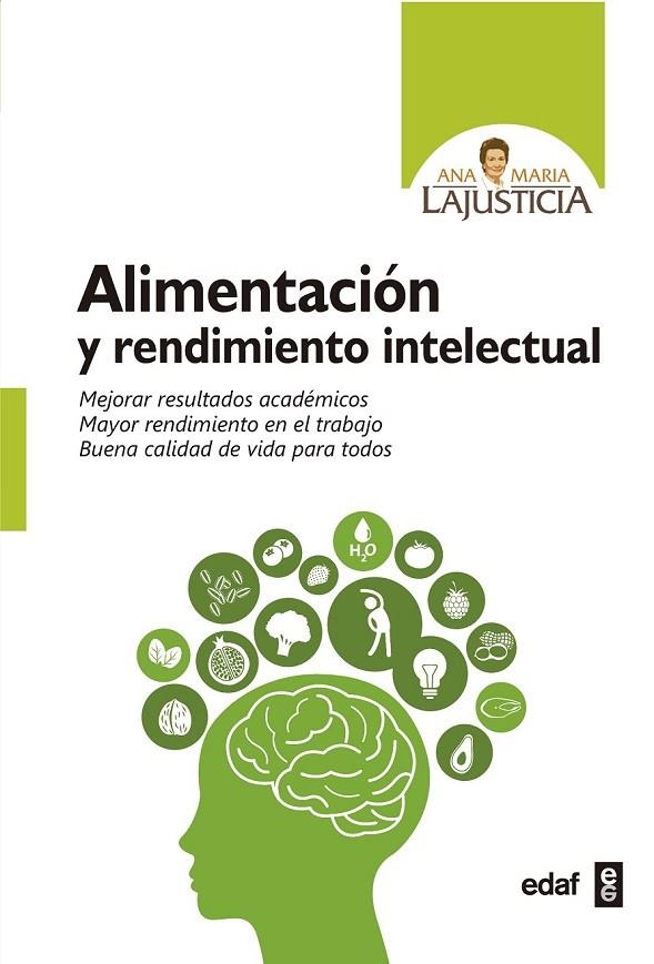 ALIMENTACIÓN Y RENDIMIENTO INTELECTUAL | 9788441437944 | LAJUSTICIA, ANA MARÍA