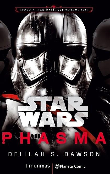 STAR WARS EPISODIO VIII PHASMA (NOVELA) | 9788491469384 | DELILAH S. DAWSON