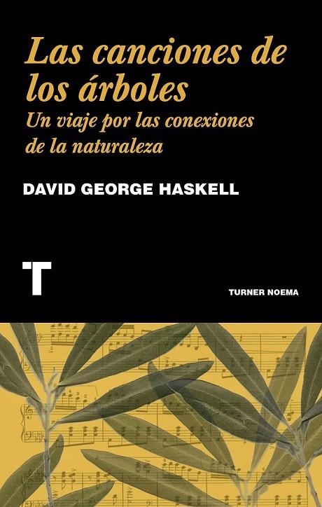 LAS CANCIONES DE LOS ÁRBOLES | 9788416714230 | HASKELL, DAVID GEORGE