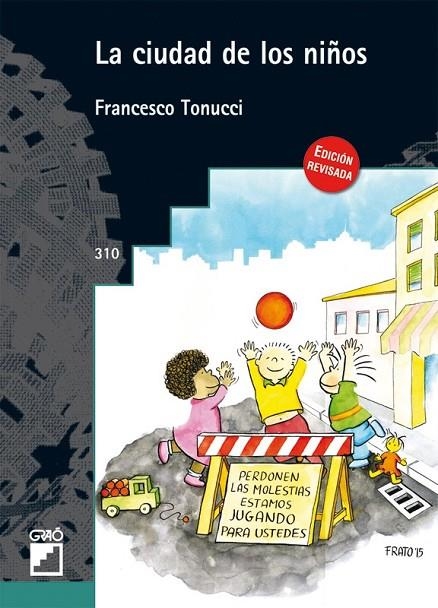 LA CIUDAD DE LOS NIÑOS | 9788499805719 | TONUCCI, FRANCESCO