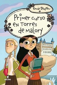 PRIMER CURSO EN TORRES DE MALORY | 9788427201880 | BLYTON , ENID