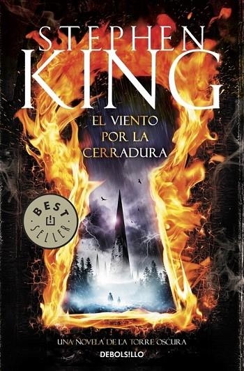 EL VIENTO POR LA CERRADURA: UNA NOVELA DE LA TORRE OSCURA | 9788490325179 | KING,STEPHEN