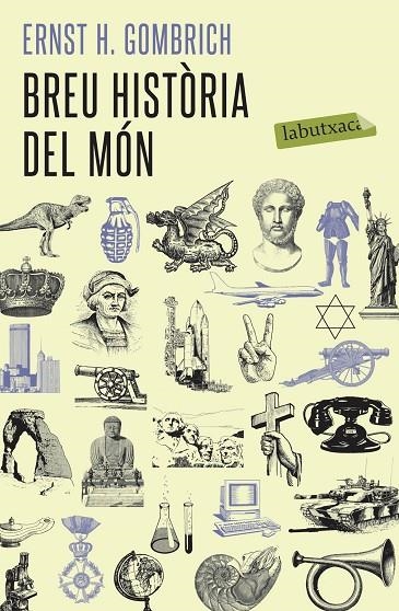 BREU HISTORIA DEL MON (LB-LABUTXACA) | 9788492549498 | GOMBRICH, ERNST H.