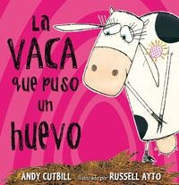 VACA QUE PUSO UN HUEVO, LA (SERRES) | 9788479015619 | CUTBILL, ANDY