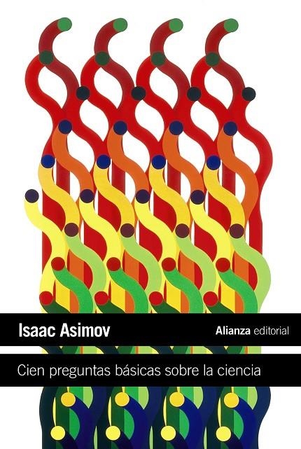 CIEN PREGUNTAS BÁSICAS SOBRE LA CIENCIA   -ALIANZA BOL- | 9788420664224 | ASIMOV, ISAAC