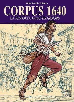 CORPUS 1640. LA REVOLTA DELS SEGADORS (T/D) | 9788421830918 | GARCIA I QUERA, ORIOL