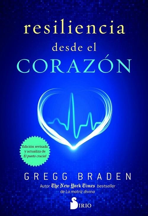 RESILIENCIA DESDE EL CORAZÓN | 9788417030001 | BRADEN, GREGG