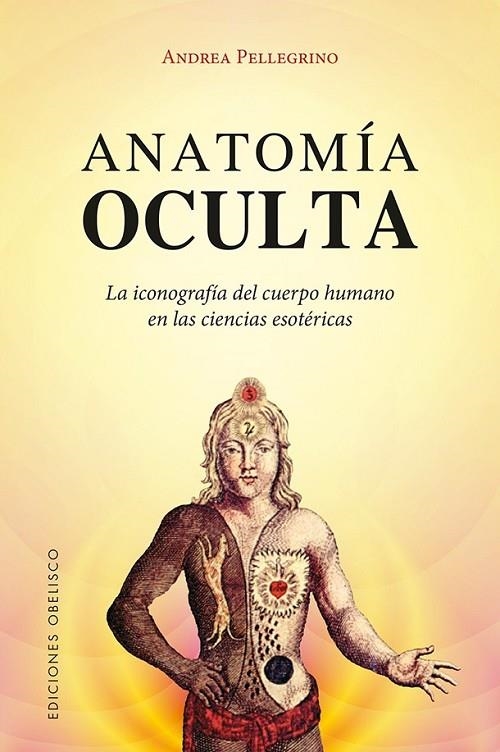 ANATOMÍA OCULTA | 9788491112938 | PELLEGRINO, ANDREA