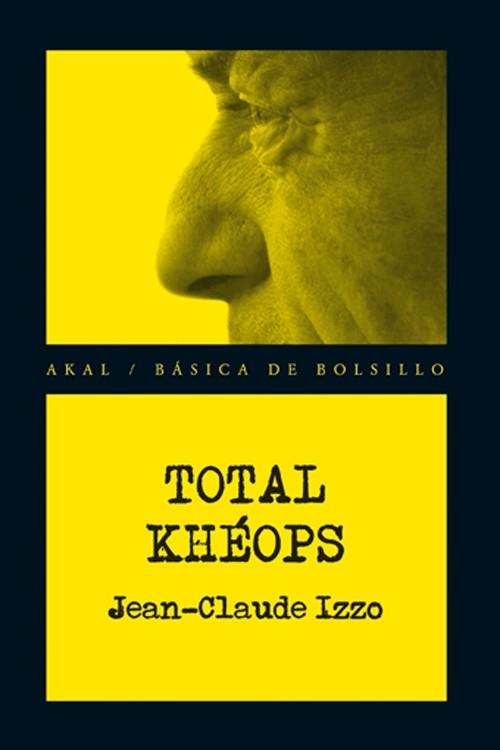 TOTAL KHÉOPS | 9788446036302 | IZZO, JEAN-CLAUDE