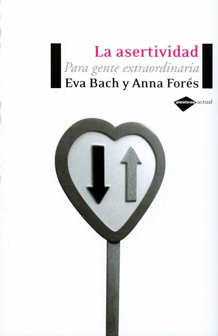 ASERTVIDAD. PARA GENTE EXTRAORDINARIA (ACTUAL) | 9788496981119 | BACH, EVA - FORES, ANNA