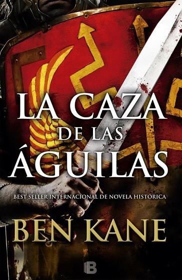 LA CAZA DE LAS ÁGUILAS (ÁGUILAS DE ROMA 2) | 9788466659116 | BEN KANE