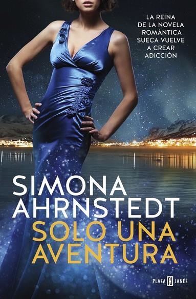 SOLO UNA AVENTURA (SOLO TÚ 3) | 9788401020698 | SIMONA AHRNSTEDT