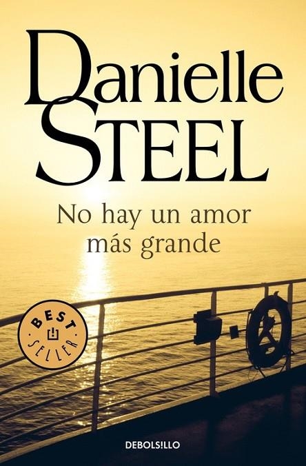 NO HAY UN AMOR MÁS GRANDE | 9788497596039 | DANIELLE STEEL