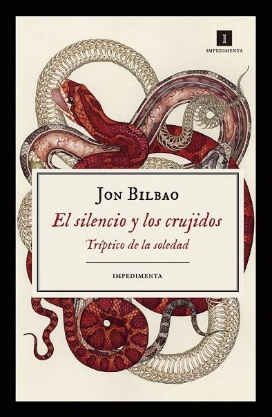 EL SILENCIO Y LOS CRUJIDOS | 9788417115470 | BILBAO LOPATEGUI, JON