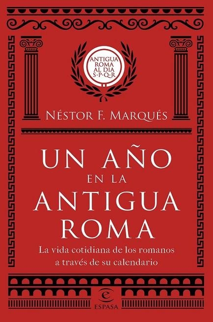 UN AÑO EN LA ANTIGUA ROMA | 9788467051513 | MARQUÉS GONZÁLEZ, NÉSTOR F.