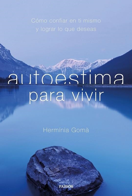 AUTOESTIMA PARA VIVIR | 9788449334146 | GOMÀ QUINTILLA, HERMÍNIA