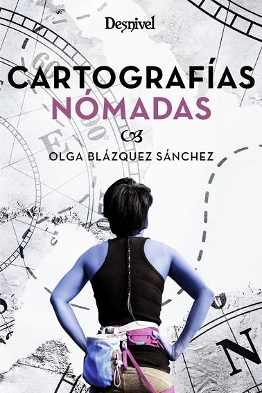 CARTOGRAFÍAS NÓMADAS | 9788498294019 | BLÁZQUEZ SÁNCHEZ, OLGA