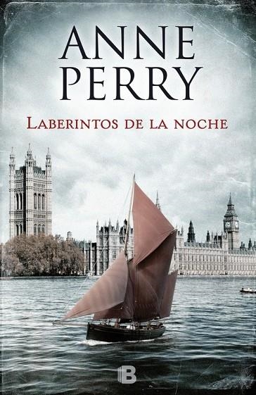 LABERINTOS DE LA NOCHE (DETECTIVE WILLIAM MONK 21) | 9788466661287 | ANNE PERRY