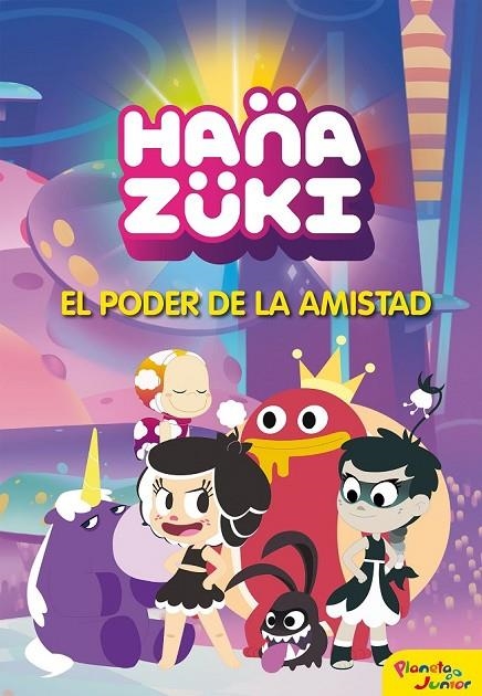 HANAZUKI. EL PODER DE LA AMISTAD | 9788408183402 | HANAZUKI