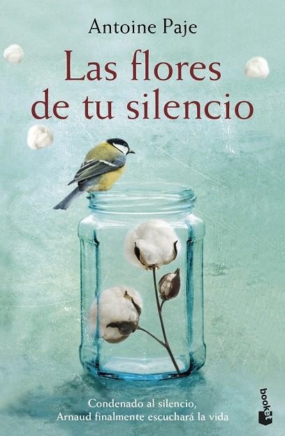 LAS FLORES DE TU SILENCIO | 9788408182313 | PAJE, ANTOINE