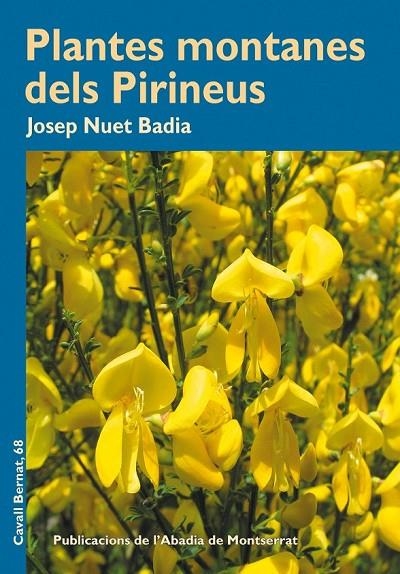 PLANTES MONTANES DELS PIRINEUS | 9788498834901 | NUET I BADIA, JOSEP