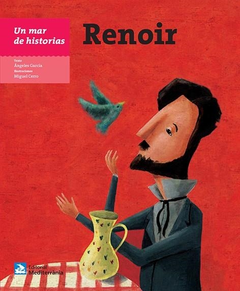 UN MAR DE HISTORIAS: RENOIR | 9788499794983 | GARCÍA, ÁNGELES