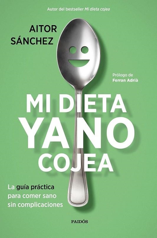 MI DIETA YA NO COJEA | 9788449334276 | SÁNCHEZ GARCÍA, AITOR