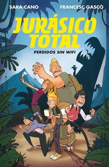 PERDIDOS SIN WIFI (SERIE JURÁSICO TOTAL 1) | 9788420487236 | FRANCESC GASCÓ/SARA CANO