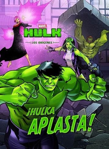 HULK. LOS ORÍGENES. ¡HULKA APLASTA! | 9788416914210 | MARVEL