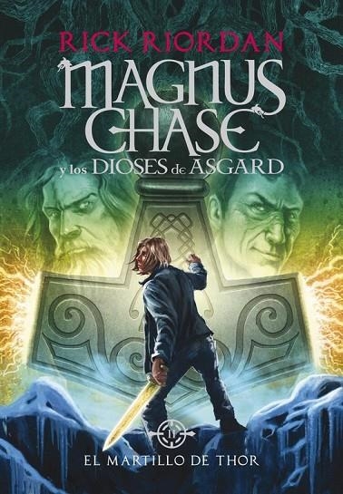 EL MARTILLO DE THOR (MAGNUS CHASE Y LOS DIOSES DE ASGARD 2) | 9788490434628 | RICK RIORDAN