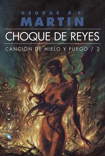 CHOQUE DE REYES - CANCION DE HIELO Y FUEGO / 2 | 9788496208681 | MACIA ORIO, CRISTINA (1965- ) ; TR. [VER TITULOS]