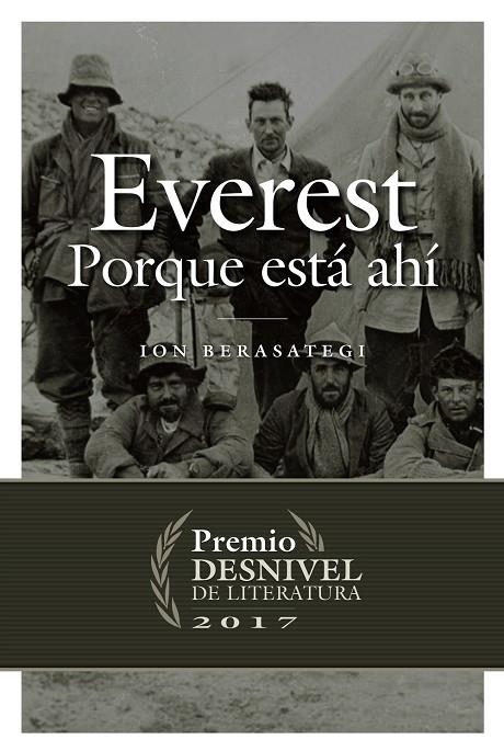 EVEREST, PORQUE ESTÁ AHÍ | 9788498294057 | BERASATEGI ARMENDARIZ, ION