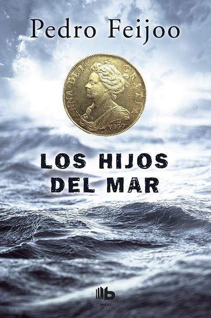 LOS HIJOS DEL MAR | 9788490703915 | PEDRO FEIJOO