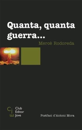 QUANTA, QUANTA GUERRA | 9788473291293 | RODOREDA, MERCÈ