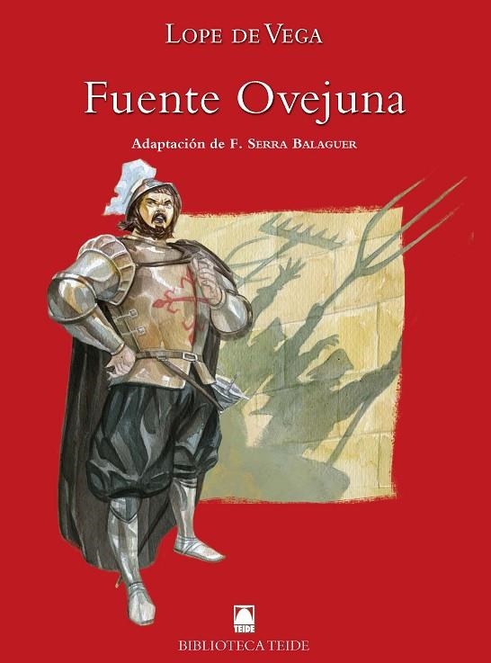 BIBLIOTECA TEIDE 046 - FUENTEOVEJUNA -LOPE DE VEGA- | 9788430761043