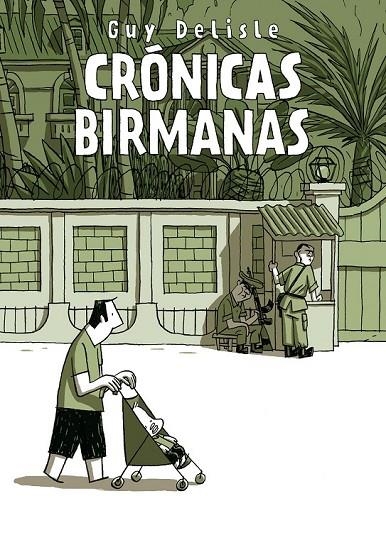 CRÓNICAS BIRMANAS | 9788496815667 | DELISLE, GUY