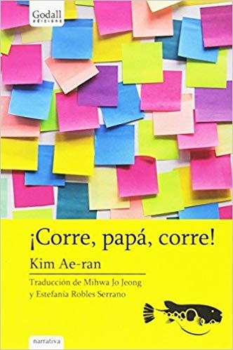 ¡CORRE, PAPÁ, CORRE! | 9788494695292 | KIM, AE-RAN