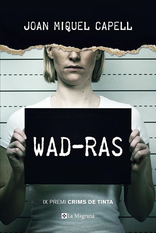 WAD-RAS (PREMI CRIMS DE TINTA 2018) | 9788482648385 | CAPELL MANZANARES, JOAN MIQUEL