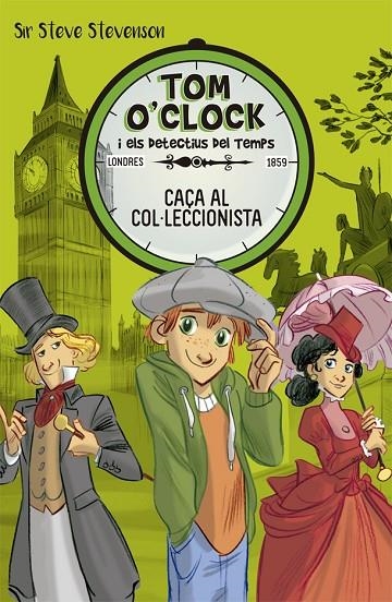 TOM O'CLOCK 6. LA CAÇA AL COL·LECCIONISTA | 9788424662486 | STEVENSON, SIR STEVE