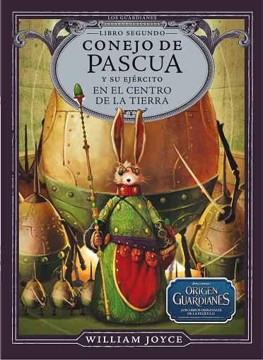 CONEJO DE PASCUA Y SU EJERCITO EN EL CENTRO TIERRA. LIBRO II | 9788483432433 | JOYCE, WILLIAM