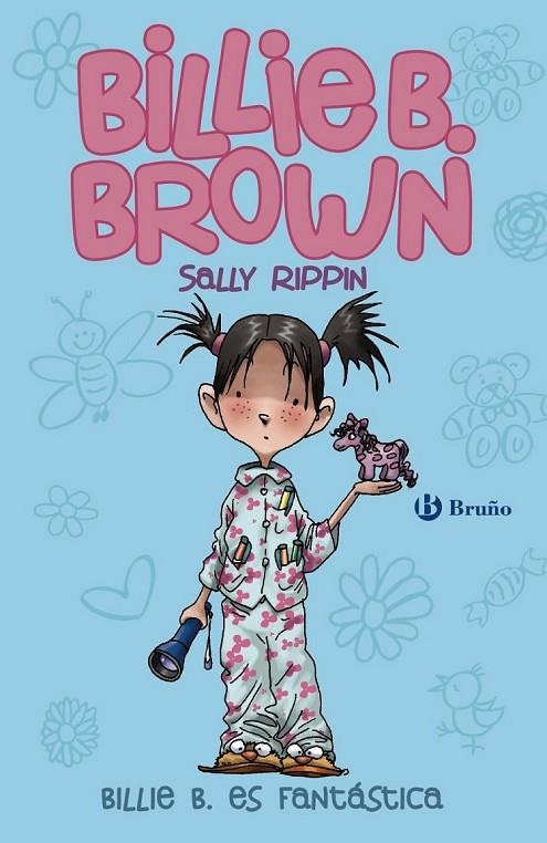 BILLIE B. BROWN, 2. BILLIE ES FANTÁSTICA | 9788469600269 | RIPPIN, SALLY