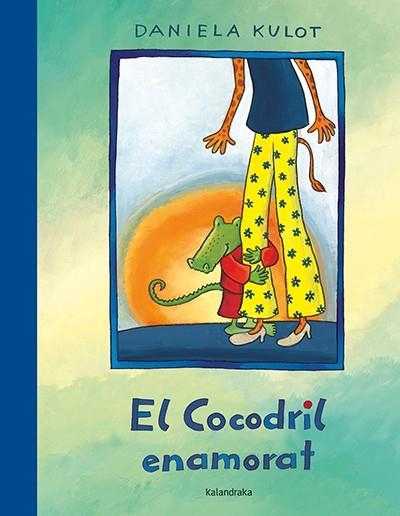 EL COCODRIL ENAMORAT | 9788484642879 | KULOT, DANIELA