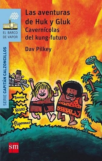 BVACC.12 LAS AVENTURAS DE HUK Y GLUK | 9788467585254 | PILKEY, DAV