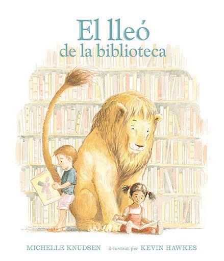 EL LLEÓ DE LA BIBLIOTECA | 9788493486327 | MICHELLE KNUDSEN