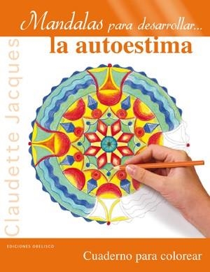 MANDALAS PARA DESARROLLAR-- LA AUTOESTIMA | 9788497778459 | JACQUES, CLAUDETTE