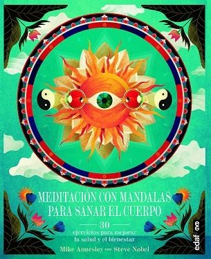 MEDITACION CON MANDALAS PARA SANAR EL CUERPO | 9788441438132